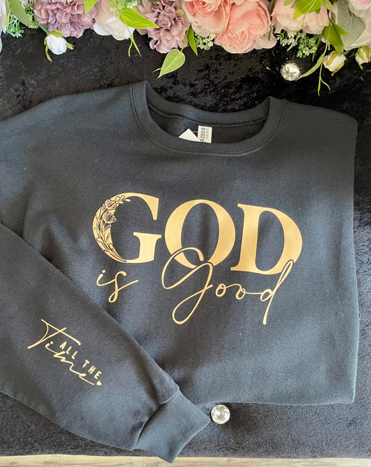 God is Good Crewneck